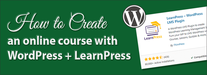Creating an online course with WordPress and LearnPress